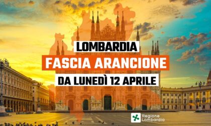 Dal 12 aprile la Lombardia sarà arancione